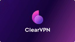 ClearVPN: Effortless Digital Privacy with Exclusive Savings